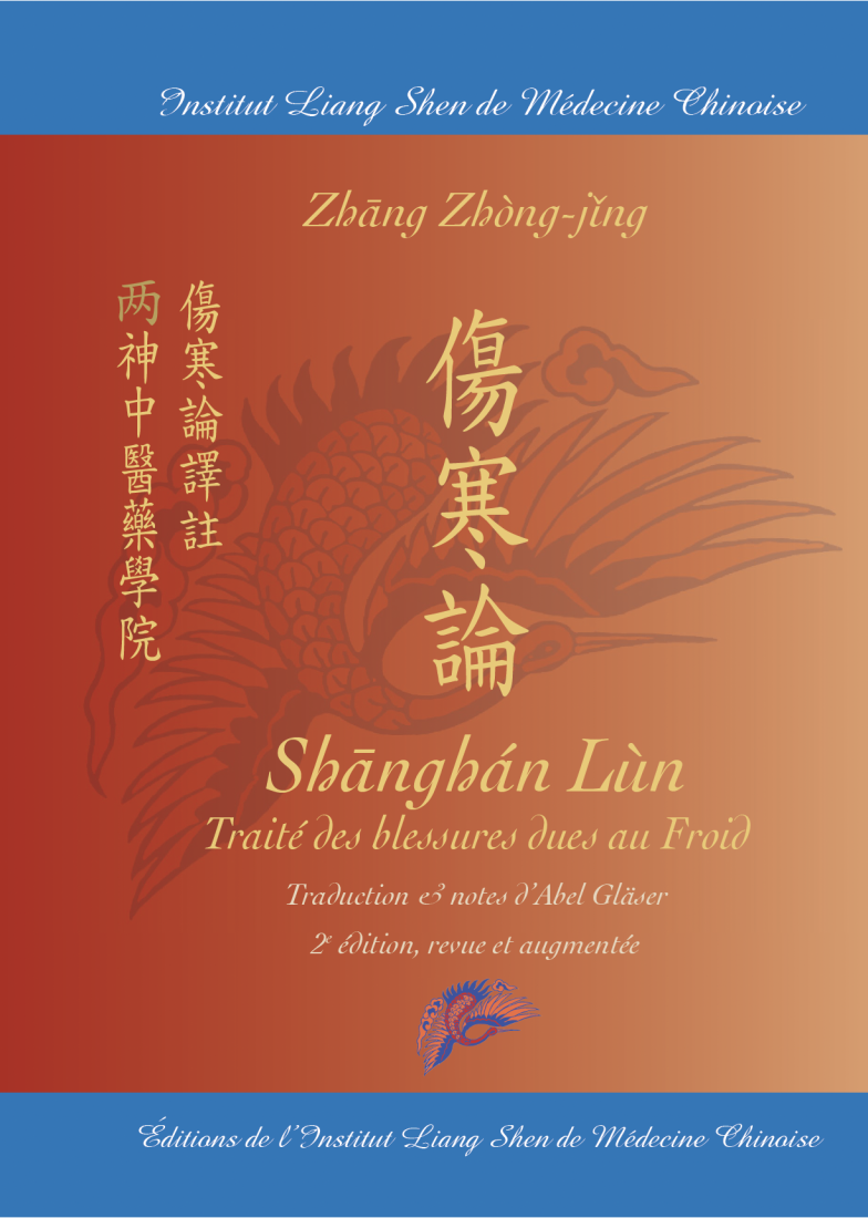 Shanghan Lun - Traité des blessures dues au Froid